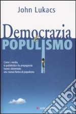 Democrazia e populismo