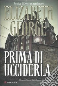 Prima di ucciderla