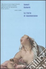 La figlia di Agamennone libro