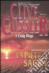 La pietra sacra libro di Cussler Clive Dirgo Craig