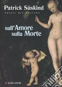 Sull'amore sulla morte