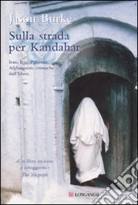 Sulla strada per Kandahar libro