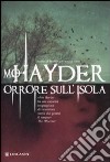 Orrore sull'isola libro di Hayder Mo