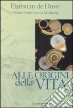 Alle origini della vita libro