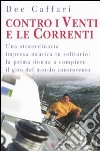 Contro i venti e le correnti libro