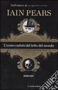 L'Uomo caduto dal tetto del mondo libro