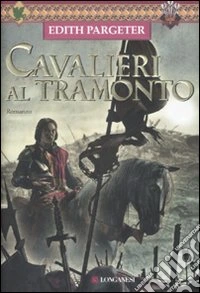 Cavalieri al tramonto libro
