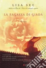 La ragazza di giada libro