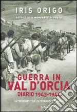 Guerra in Val d'Orcia. Diario 1943-1944 libro