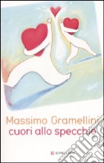 Cuori allo specchio libro