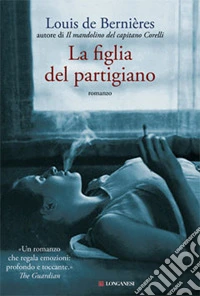 La Figlia del partigiano libro