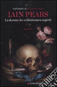 La donna che collezionava segreti libro