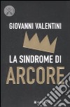 La sindrome di Arcore libro