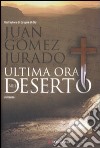 Ultima ora nel deserto libro