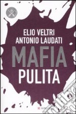 Mafia Pulita libro