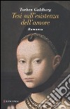 Tesi sull'esistenza dell'amore libro di Guldberg Torben