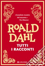 Tutti i racconti libro