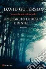 Un Segreto di boschi e di stelle libro