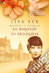 Le Ragazze di Shanghai libro