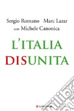 L'Italia disunita