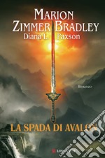 La spada di Avalon libro