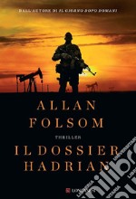 Il Dossier Hadrian libro