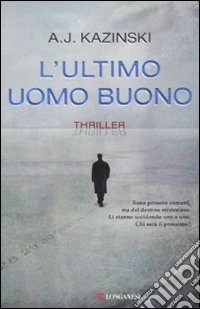 L'Ultimo uomo buono