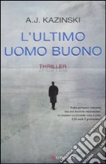 L'Ultimo uomo buono