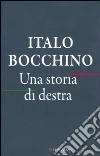Una storia di destra libro