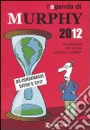 L'agenda di Murphy 2012 libro