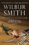 Vendetta di sangue libro di Smith Wilbur