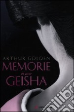 Memorie di una geisha libro