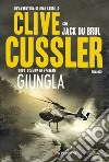 Giungla libro di Cussler Clive Du Brul Jack
