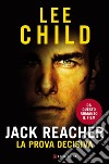 Jack Reacher. La prova decisiva libro