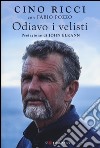 Odiavo i velisti libro