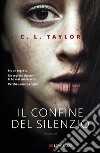 Il confine del silenzio libro