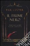 Il fiume nero libro