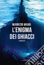 L'enigma dei ghiacci libro