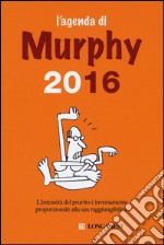 L'agenda di Murphy 2016 libro