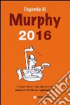 L'agenda di Murphy 2016 libro