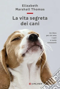La vita segreta dei cani