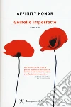 Gemelle imperfette libro