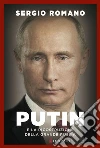 Putin e la ricostruzione della Grande Russia libro