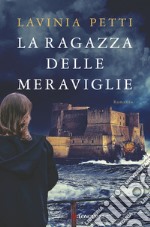 La ragazza delle meraviglie libro