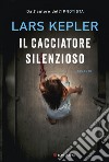 Il cacciatore silenzioso libro