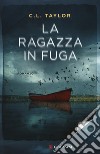 La ragazza in fuga libro