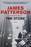 The Store libro di Patterson James DiLallo Richard