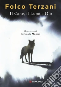 Il cane, il lupo e Dio