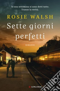 Sette giorni perfetti