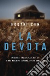 La devota libro di Zan Koethi